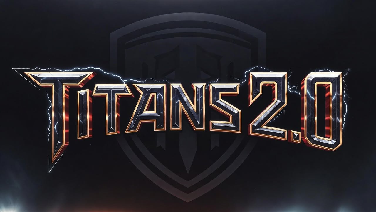 Titans 2.0